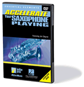 ACCELERATE YOUR SAXOPHONE PLAYING DVD cover